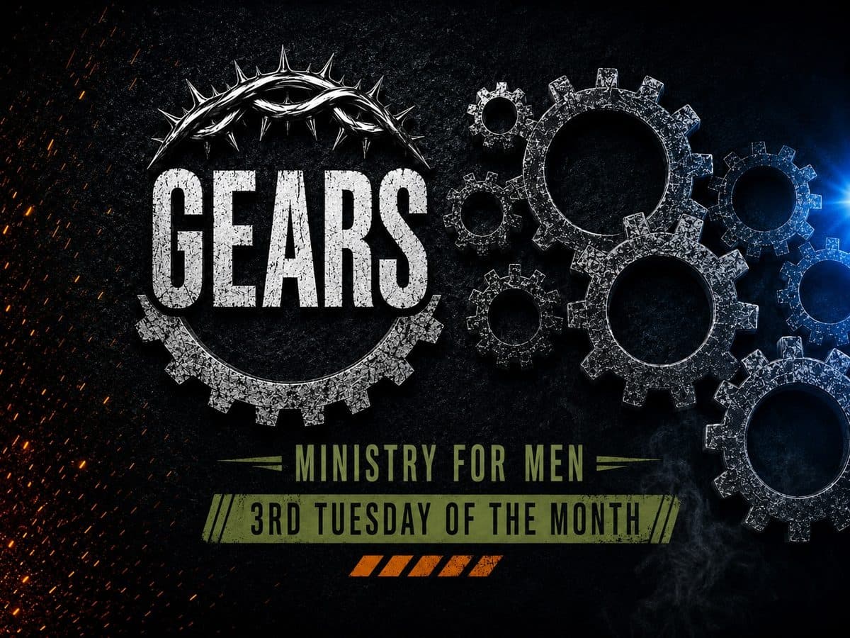 Gears: The Men’s Ministry for Men